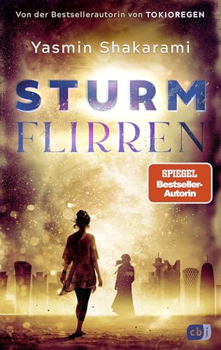 Sturmflirren: Packend, berührend und aufrüttelnd: Der neue Roman der Autorin von Tokioregen!