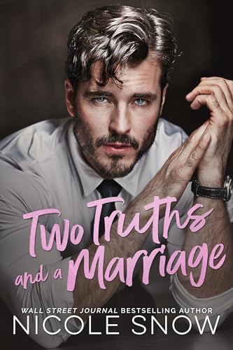 Two Truths and a Marriage: A Grumpy Sunshine Romance (The Rory Brothers Book 1)