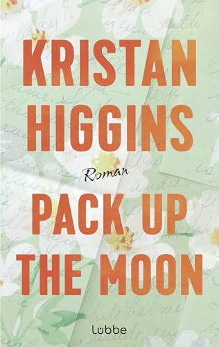 Pack Up the Moon: Roman. Eine herzzerreißende und hoffnungsvolle Romance der US-Bestsellerautorin, gefeiert auf TikTok