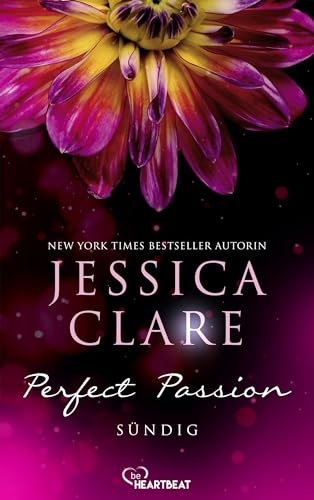 Perfect Passion - Sündig (Perfect Passion - Billionaire Boys Club 3)