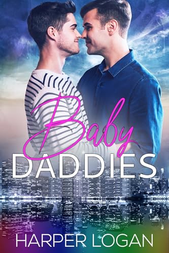 Baby Daddies: Eine heiße Romanze um zwei Papas