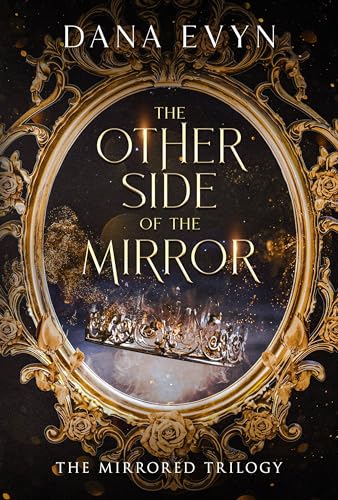 The Other Side of the Mirror (The Mirrored Trilogy Book 1)