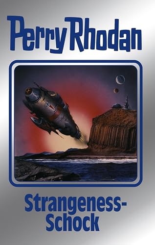Perry Rhodan 167: Strangeness-Schock (Silberband): 9. Band des Zyklus "Die Gänger des Netzes" (Perry Rhodan-Silberband)