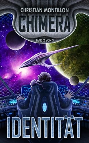 Chimera Band 2 von 3: Identität