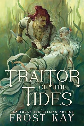 Traitor of the Tides: The Banished Queen Saga