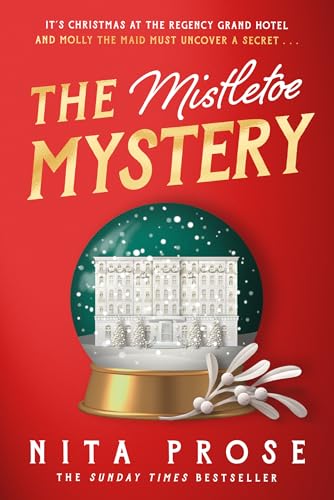 The Mistletoe Mystery: A charming and heartwarming novella short story for Christmas 2024 from the Sunday Times bestselling author of The Maid