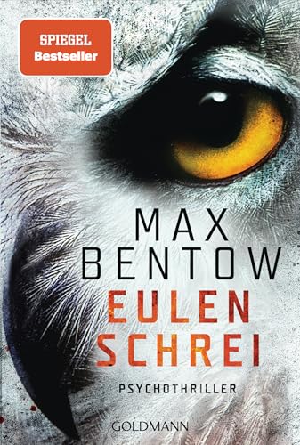 Eulenschrei: Ein Fall für Carlotta Weiss und Nils Trojan - Psychothriller
