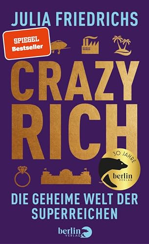 Crazy Rich: Wie viel Ungleichheit verträgt die Republik? | | »Die 100 besten Bücher des Jahres« DIE ZEIT