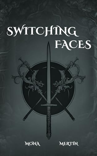 Switching Faces: Magische High Romantasy mit starken Protagonisten (Wie man Feinde ausspioniert 1)