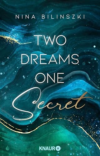 Two Dreams, One Secret: Roman | Wilde Highlands, große Gefühle … Romantik trifft Spannung in Nina Bilinszkis neuer mitreißender Dilogie! (Glencoe View 2)