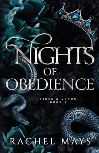 Nights of Obedience (Vines & Venom, Band 1)