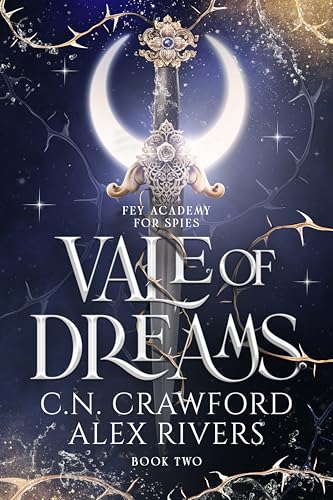 Vale of Dreams (Fey Spy Academy Book 2)