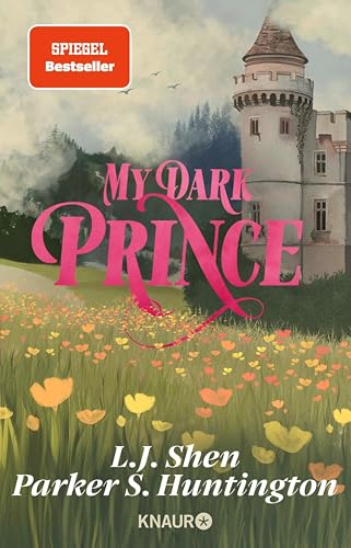 My Dark Prince: Roman | Deutsche Ausgabe. Eine Billionaire Romance (Dark Prince Road 3)