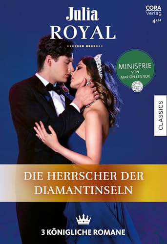 Julia Royal Band 25: Die Herrscher der Diamantinseln