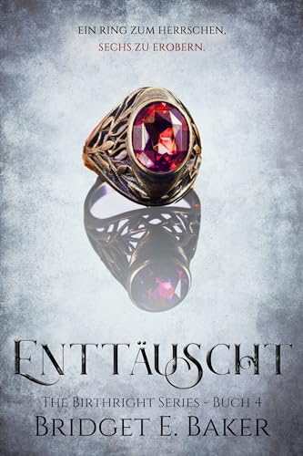 Enttäuscht (The Birthright Series 4)