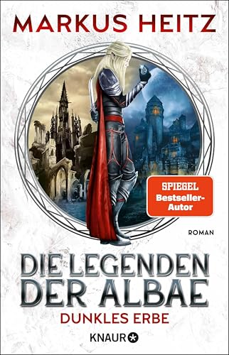 Die Legenden der Albae - Dunkles Erbe: Roman | Die Fortsetzung der Fantasy-Reihe um die finsteren Albae vom SPIEGEL-Bestseller-Autor