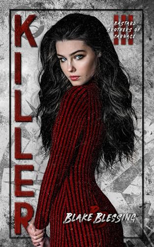 Killer (Bastard Brothers of Carnage 3)