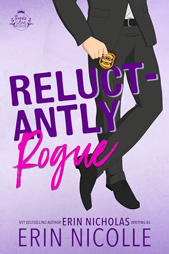 Reluctantly Rogue (Royals Gone Rogue Book 2)