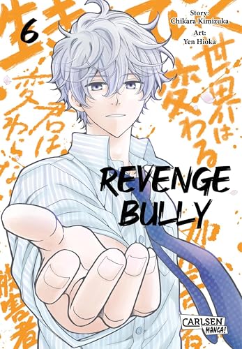 Revenge Bully 6: Packender Manga-Thriller um die gefährlichen Folgen von Mobbing