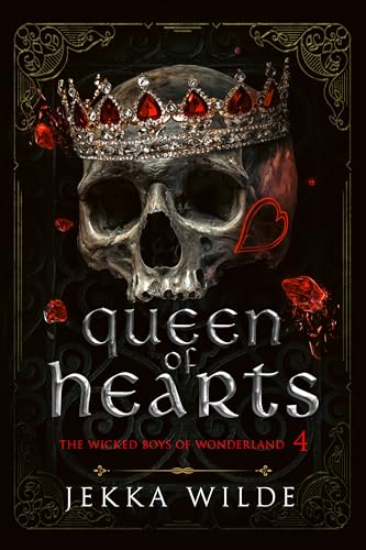 Queen of Hearts (The Wicked Boys of Wonderland Book 4)