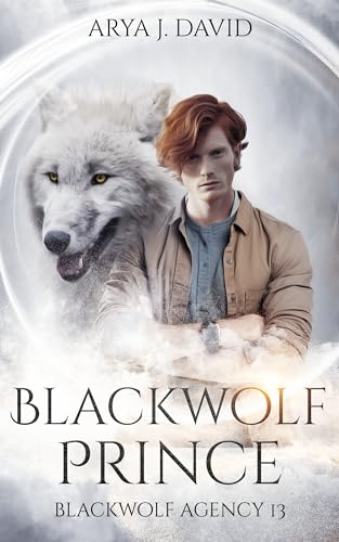 Blackwolf Prince: Blackwolf Agency 13 (Die Blackwolf-Akten)
