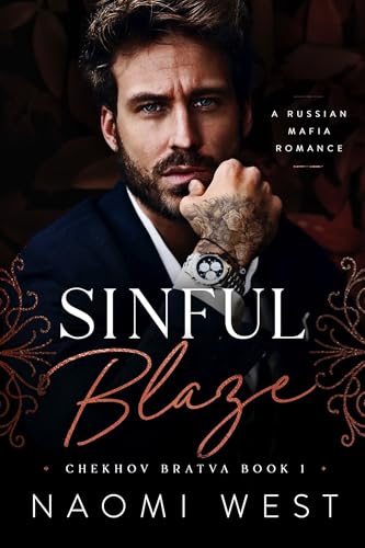 Sinful Blaze (Chekhov Bratva Book 1)