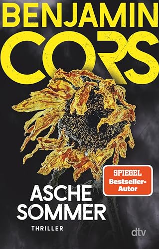 Aschesommer: Thriller | Das neue Thrillerhighlight des Bestsellerautors (Gruppe 4 ermittelt 2)