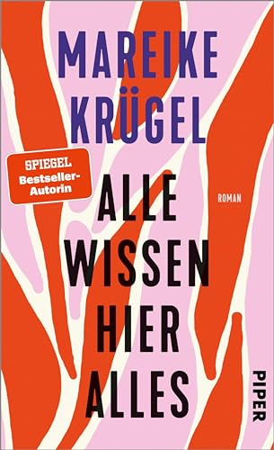 Alle wissen hier alles: Roman