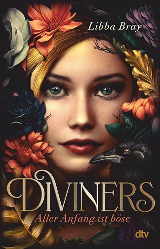 Diviners – Aller Anfang ist böse: Historische Romantasy mit starker Heldin und Enemies-to-Lovers-Romance im New York der 20er-Jahre (Diviners-Reihe 1)