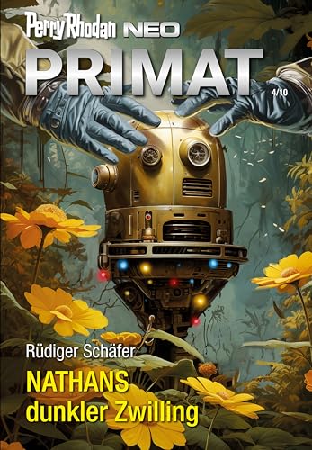 Perry Rhodan Neo 333: NATHANS dunkler Zwilling: Staffel: Primat
