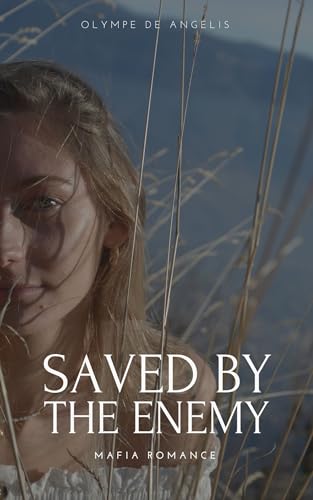 Saved by the Enemy (Mesmerized by a Monster 3)