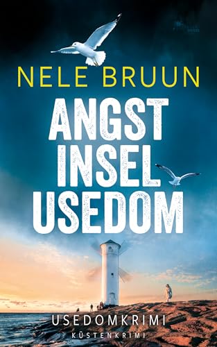 AngstInselUsedom (Usedom-Krimi) (Küstenkrimi)