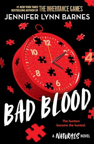 Bad Blood: Book 4 in this unputdownable mystery series from the author of The Inheritance Games (The Naturals)