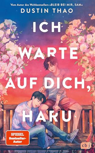 Ich warte auf dich, Haru: Der neue Roman vom Autor des Nr.-1-SPIEGEL-Bestsellers »Bleib bei mir, Sam«.