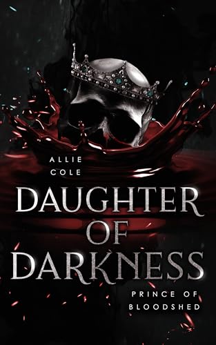 Prince of Bloodshed (Daughter of Darkness Book 2)