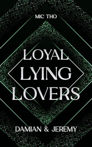 Loyal Lying Lovers: Damian und Jeremy (Die Bright-Brüder)