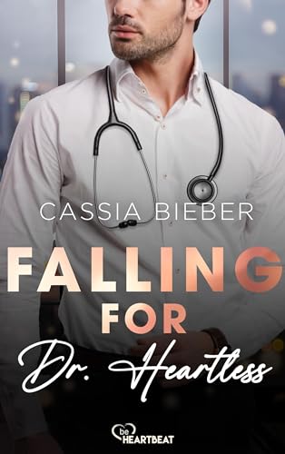 Falling for Dr. Heartless (Angelis Memorial Hospital 1)