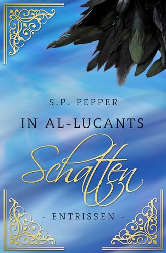 In Al-Lucants Schatten 1: Entrissen