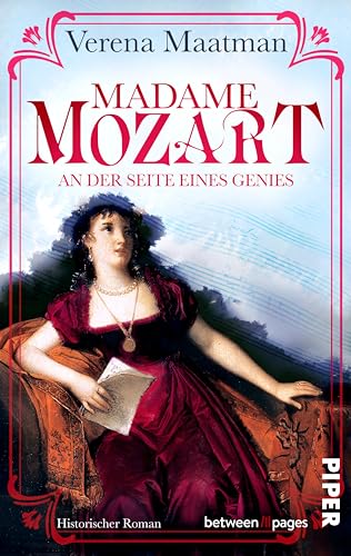 Madame Mozart. An der Seite eines Genies: Historischer Roman