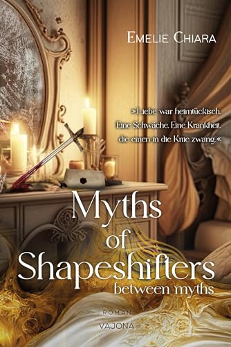 Myths of Shapeshifters - between myths (Band 2)