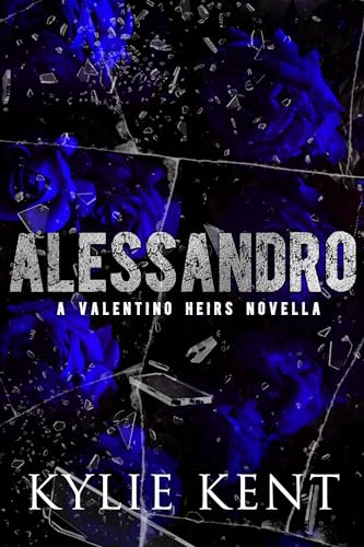 Alessandro (Valentino Heirs Book 2)