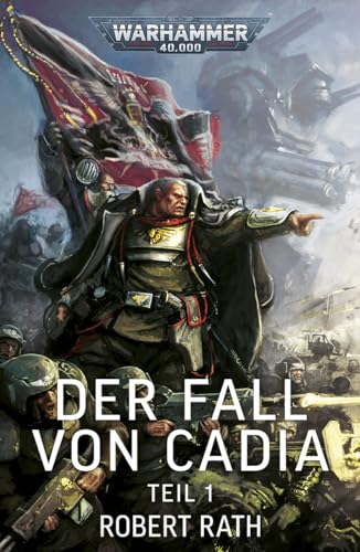Der Fall von Cadia: Teil 1 (Warhammer 40,000)