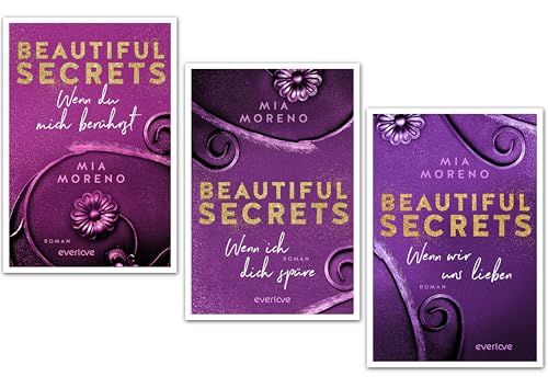 Mia Moreno Beautiful Secrets – Wenn du mich berührst, Wenn ich dich spüre, Wenn wir uns lieben (Verlag everlave by Piper)