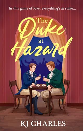 The Duke at Hazard (The Gentlemen of Uncertain Fortune Book 2)
