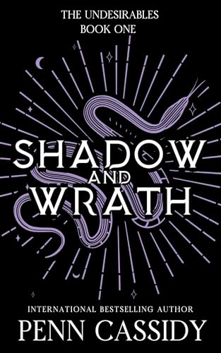 Shadow and Wrath : A Why-Choose Romantasy (The Undesirables Trilogy Book 1)