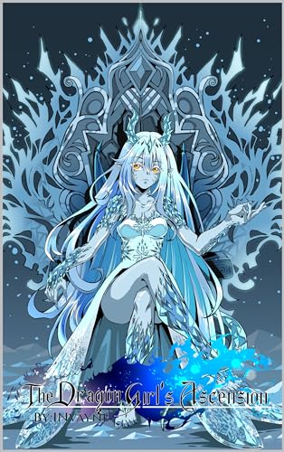 The Dragon Girl’s Ascension (Volume 2)