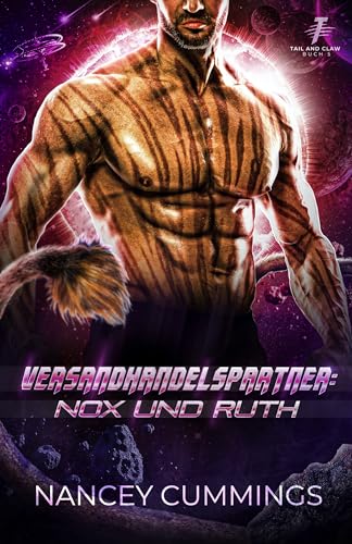 Versandhandelspartner: Nox und Ruth (Tail and Claw Deutsch 5)