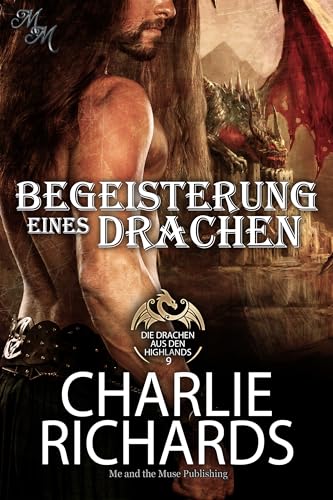 Begeisterung eines Drachen (Die Drachen aus den Highlands 9)