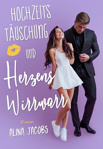 Hochzeitstäuschung und Herzenswirrwarr (Die Svensson Brüder 5)