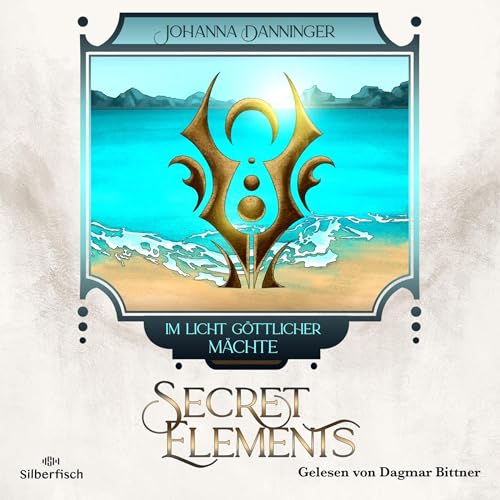 Im Licht göttlicher Mächte: Secret Elements 9